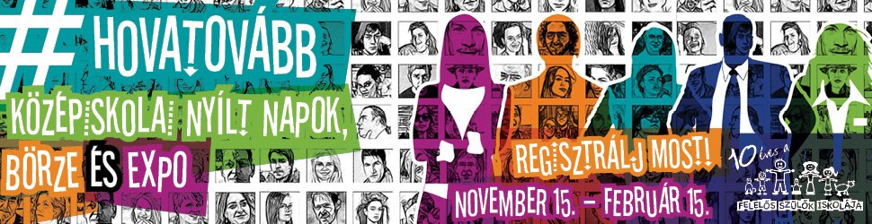#hovatovább – Középiskolai Nyílt Napok, Börze és Expo