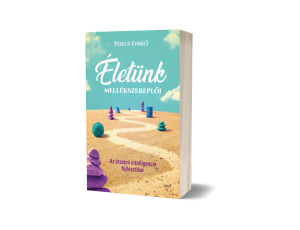 Életünk mellékszereplői