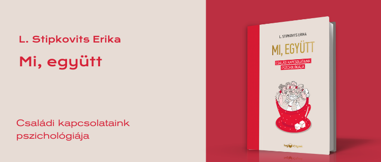 családi kapcsolataink pszichológiája
