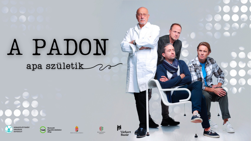 A PADON - apa születik