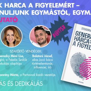 Generációk harca a figyelemért – Hogyan tanuljunk egymástól, egymásért? – ünnepi interaktív könyvbemutató Generációk harca a figyelemért – Hogyan tanuljunk egymástól, egymásért? – ünnepi interaktív könyvbemutató