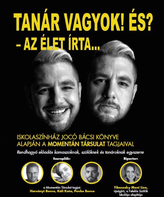 EFOTT 2023 - Tanár vagyok! És? – iskolaszínház Jocó bácsival és a Momentán Társulat tagjaival