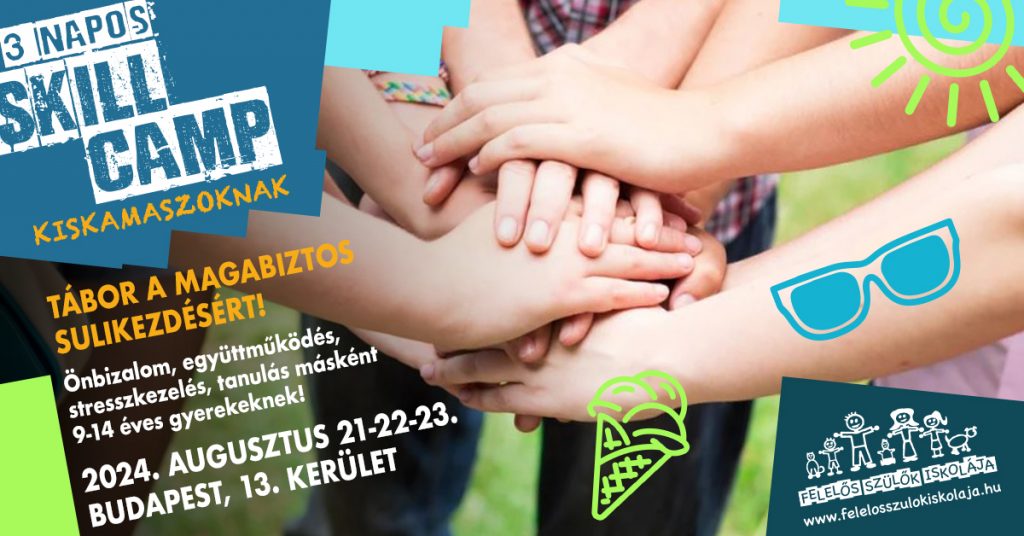 3 NAPOS SKILL CAMP KISKAMASZOKNAK
