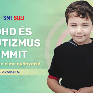 Hétköznapivá váló neurodiverzitás - Jövő hétvégén érkezik az SNI SULI ADHD ÉS AUTIZMUS SUMMIT RENDEZVÉNYE Hétköznapivá váló neurodiverzitás - Jövő hétvégén érkezik az SNI SULI ADHD ÉS AUTIZMUS SUMMIT RENDEZVÉNYE