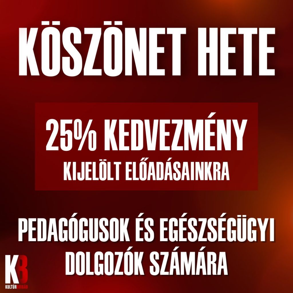 KÖSZÖNET HETE – a Kultúrbrigád akciója pedagógusok és egészségügyi dolgozók számára