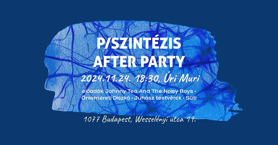 P/SZINTÉZIS - A 27. Pszinapszis - Budapesti Pszichológiai Napok egész napos kiemelt eseménye