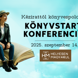 Könyvstart: Véget vetünk a könyvkiadási tévhiteknek Könyvstart: Véget vetünk a könyvkiadási tévhiteknek