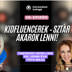 Kidfluencer - Sztár akarok lenni!