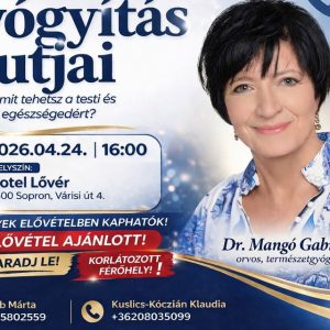 A soproniaknak fontos az egészséges életmód – Dr. Mangó Gabriella előadása újra!