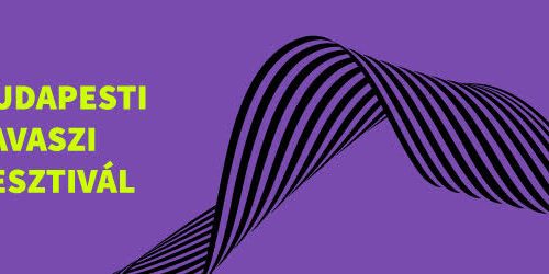 45 éves a Budapesti Tavaszi Fesztivál