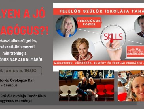 Milyen a jó pedagógus?! – kerekasztal-beszélgetés, művészeti-önismereti minitréning a PEDAGÓGUS NAP ALKALMÁBÓL az ELTE Tanító- és Óvóképző Karon