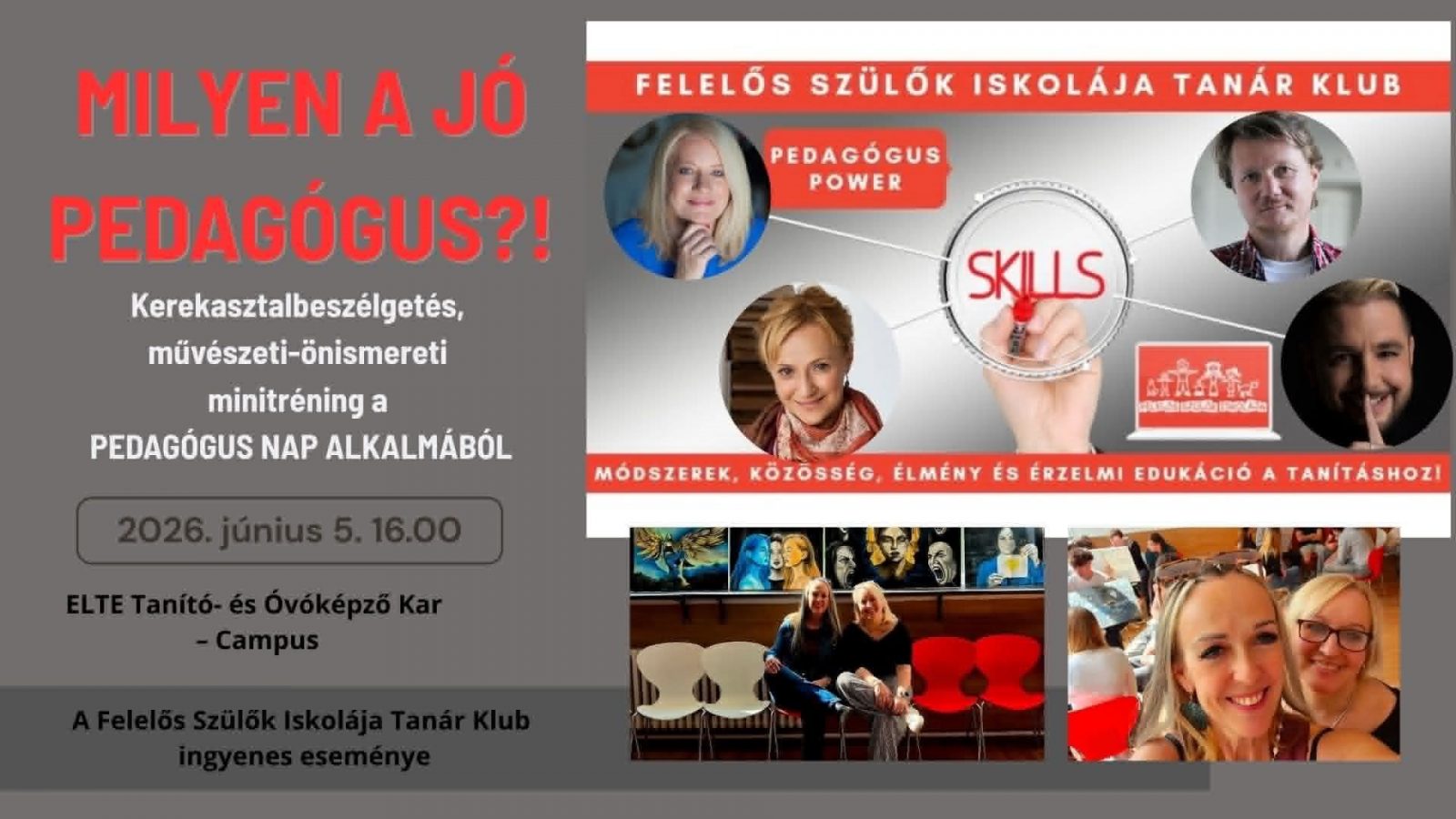 Milyen a jó pedagógus?! – kerekasztal-beszélgetés, művészeti-önismereti minitréning a PEDAGÓGUS NAP ALKALMÁBÓL az ELTE Tanító- és Óvóképző Karon