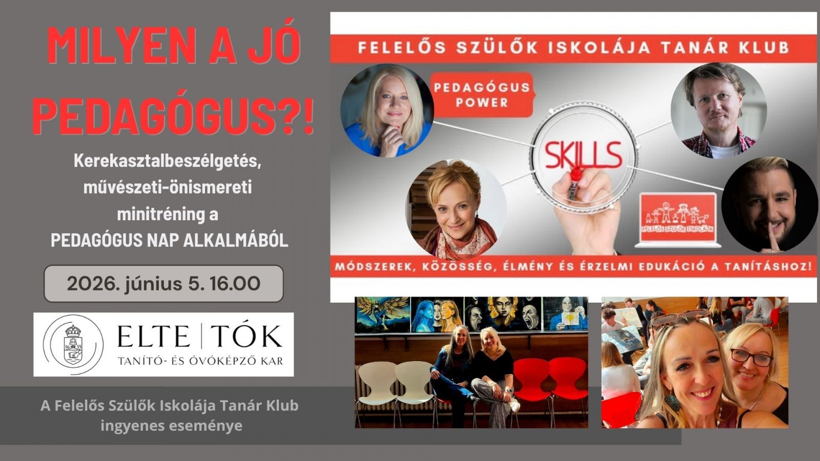 Milyen a jó pedagógus?! – kerekasztal-beszélgetés, művészeti-önismereti minitréning a PEDAGÓGUS NAP ALKALMÁBÓL az ELTE Tanító- és Óvóképző Karon
