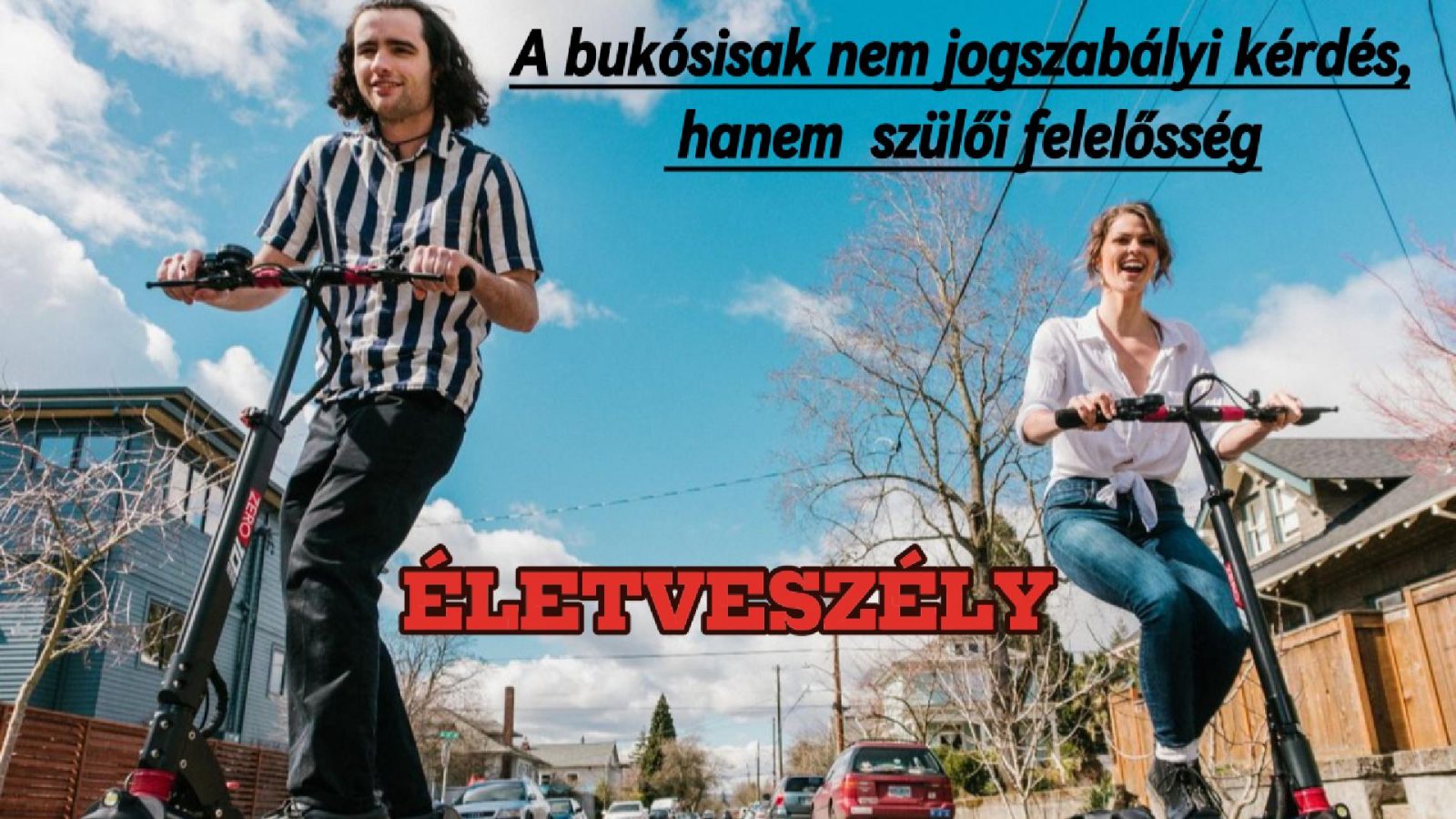 Csak egy roller? Vagy egy életre szóló sérülés?