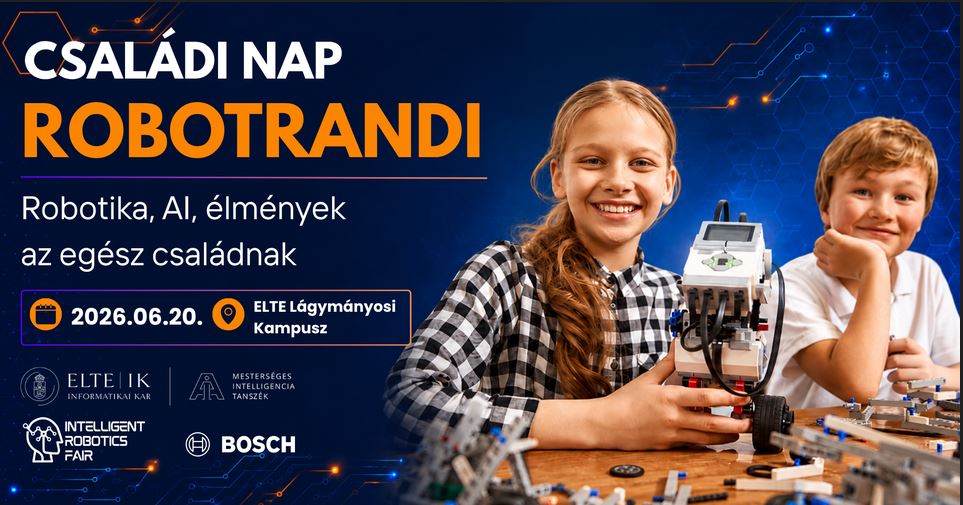 Ismerkedj meg egy robottal - RobotRandi Családi Nap az ELTE-n