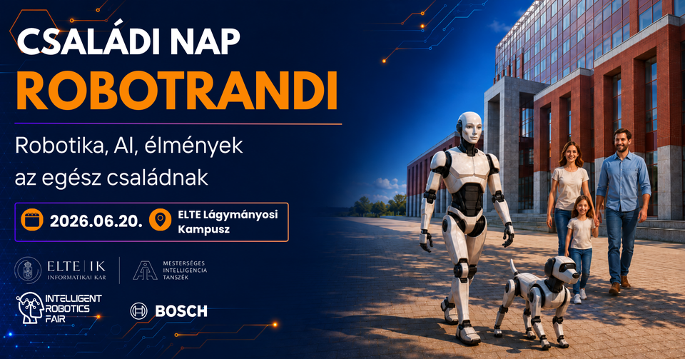 Ismerkedj meg egy robottal - RobotRandi Családi Nap az ELTE-n