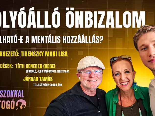 Golyóálló önbizalom – tanulható-e a mentális hozzáállás? - Kamaszokkal Suttogó – új podcast