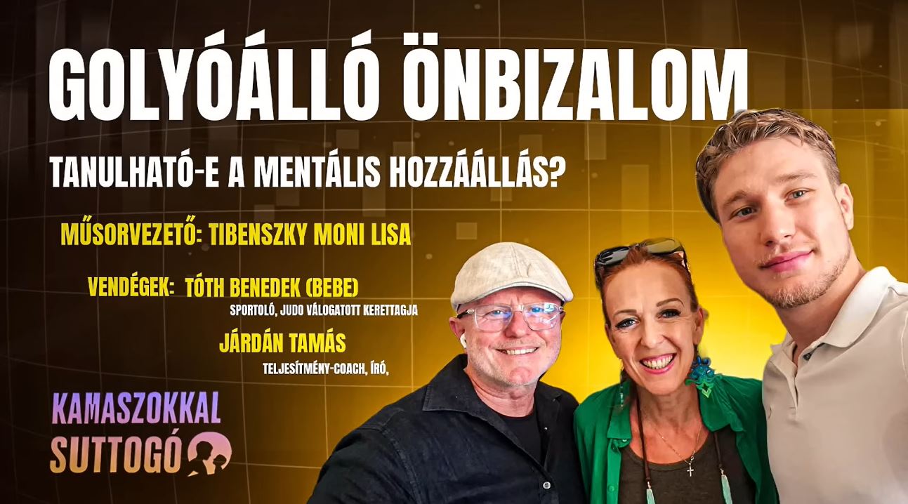 Golyóálló önbizalom – tanulható-e a mentális hozzáállás? - Kamaszokkal Suttogó – új podcast