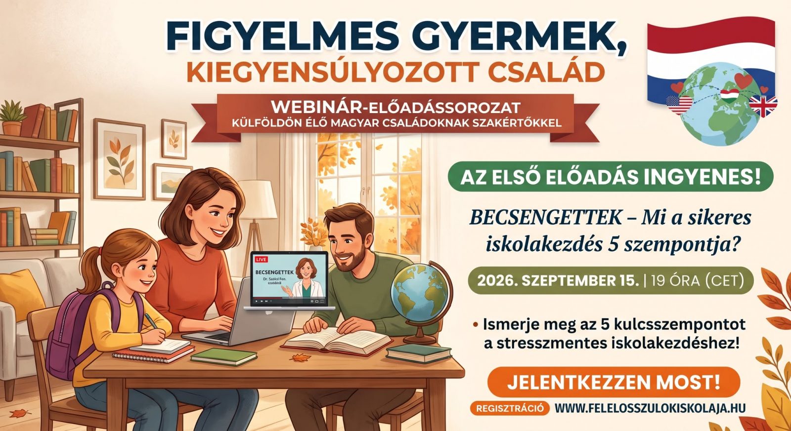 Figyelmes gyermek, kiegyensúlyozott család – webinár sorozat külföldön élő magyar családok számára