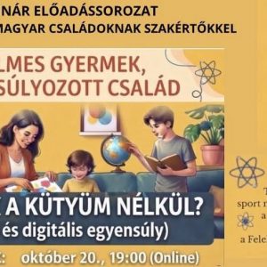 Ki vagyok a kütyüm nélkül? - online webinár szülőknek október 20-n Ki vagyok a kütyüm nélkül? - online webinár szülőknek október 20-n
